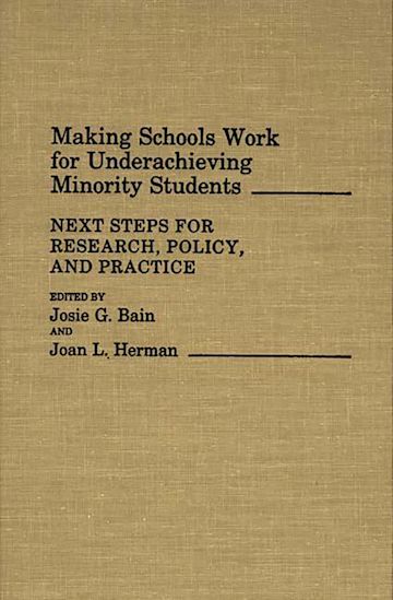 Making Schools Work for Underachieving Minority Students cover