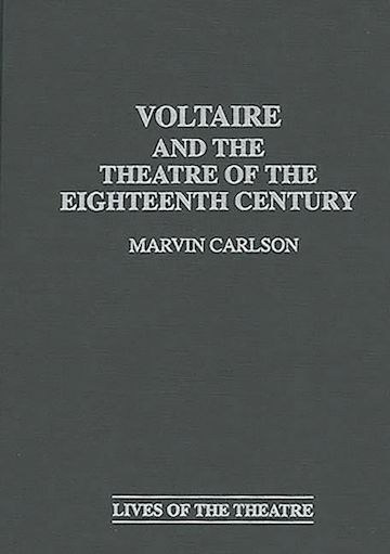 Voltaire and the Theatre of the Eighteenth Century cover