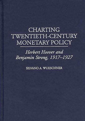 Charting Twentieth-Century Monetary Policy cover