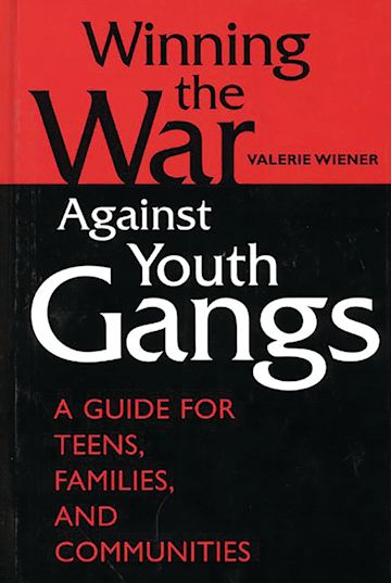 Winning the War Against Youth Gangs cover