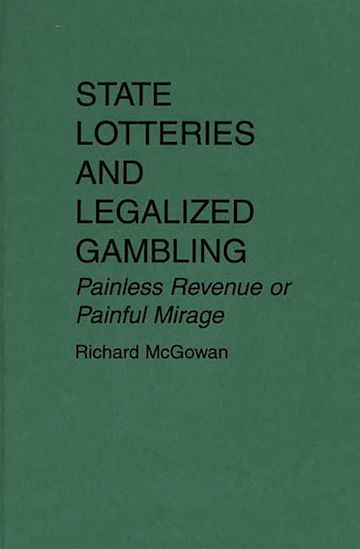 State Lotteries and Legalized Gambling cover