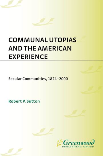 Communal Utopias and the American Experience cover