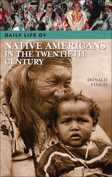 Daily Life of Native Americans in the Twentieth Century cover
