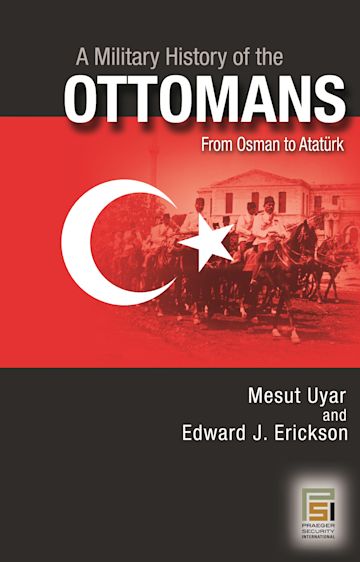 A Military History of the Ottomans cover