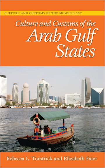 Culture and Customs of the Arab Gulf States cover