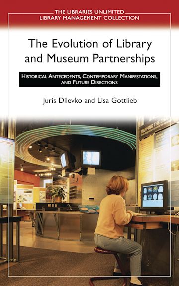 The Evolution of Library and Museum Partnerships cover