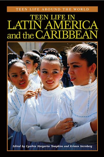 Teen Life in Latin America and the Caribbean cover