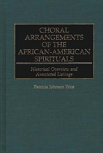 Choral Arrangements of the African-American Spirituals cover