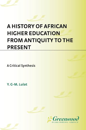 A History of African Higher Education from Antiquity to the Present cover