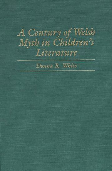 A Century of Welsh Myth in Children's Literature cover