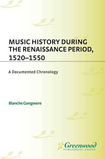 Music History During the Renaissance Period, 1520-1550 cover