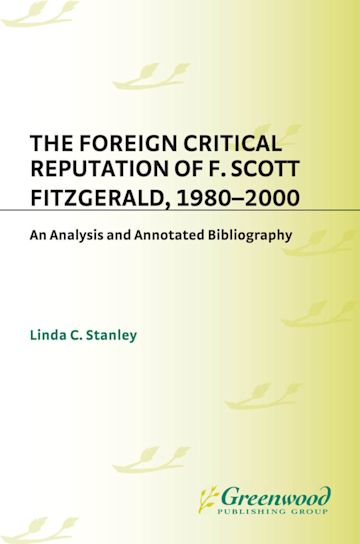 The Foreign Critical Reputation of F. Scott Fitzgerald, 1980-2000 cover