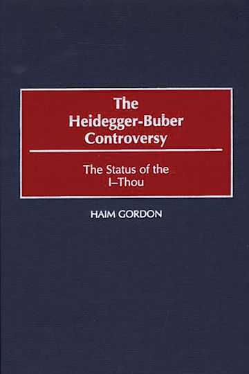 The Heidegger-Buber Controversy cover