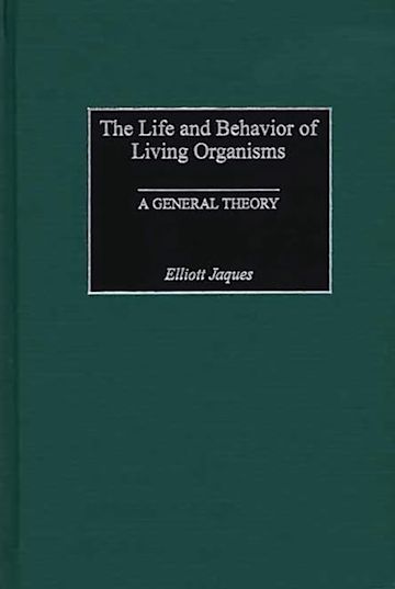 The Life and Behavior of Living Organisms cover