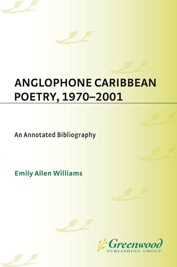 Anglophone Caribbean Poetry, 1970-2001 cover