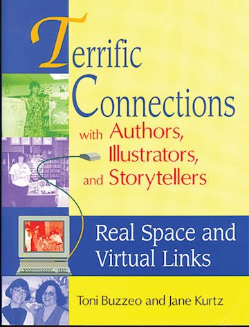 Terrific Connections with Authors, Illustrators, and Storytellers cover