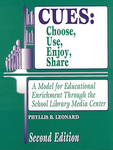 CUES: Choose, Use, Enjoy, Share cover