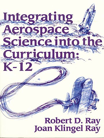 Integrating Aerospace Science into the Curriculum cover