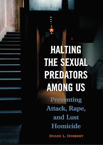 Halting the Sexual Predators among Us cover