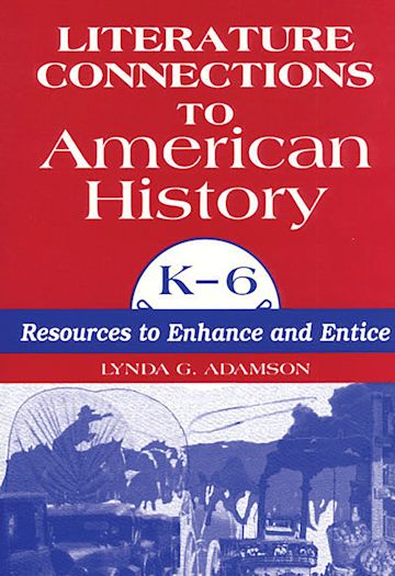 Literature Connections to American History K6 cover