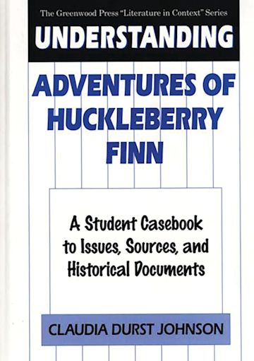 Understanding Adventures of Huckleberry Finn cover