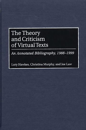The Theory and Criticism of Virtual Texts cover
