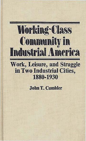 Working-Class Community in Industrial America cover