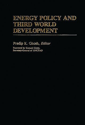 Energy Policy and Third World Development cover