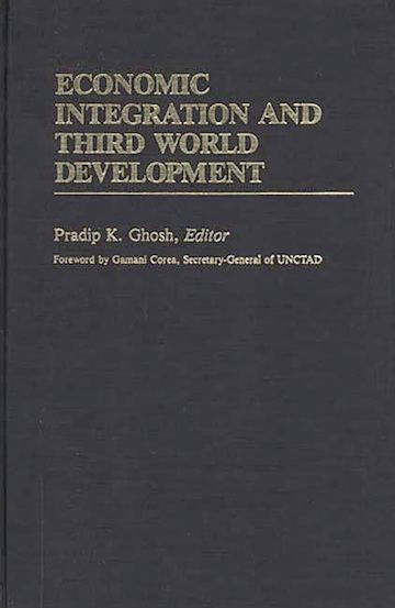 Economic Integration and Third World Development cover