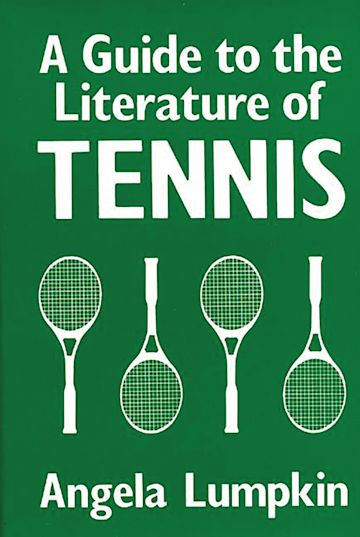 A Guide to the Literature of Tennis cover