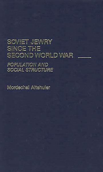 Soviet Jewry Since the Second World War cover