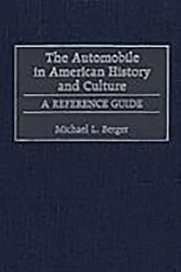 The Automobile in American History and Culture cover