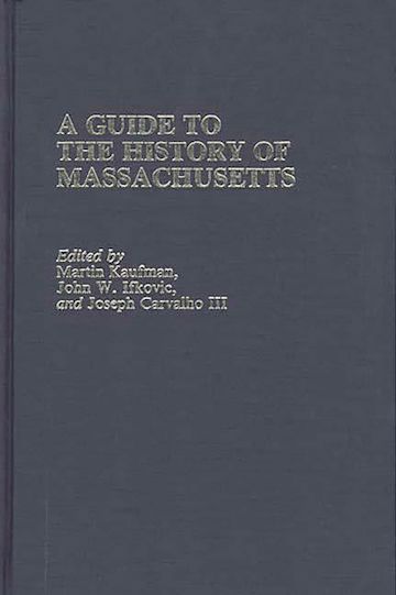 A Guide to The History of Massachusetts cover