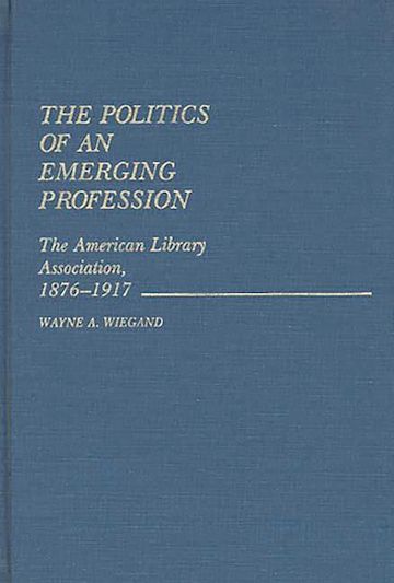 The Politics of an Emerging Profession cover