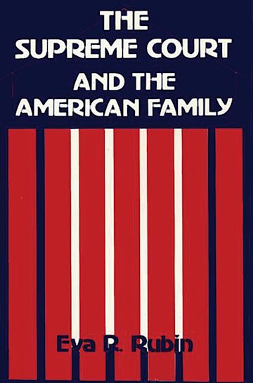 The Supreme Court and the American Family cover