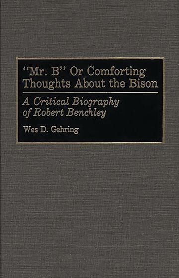 Mr. B or Comforting Thoughts About the Bison cover