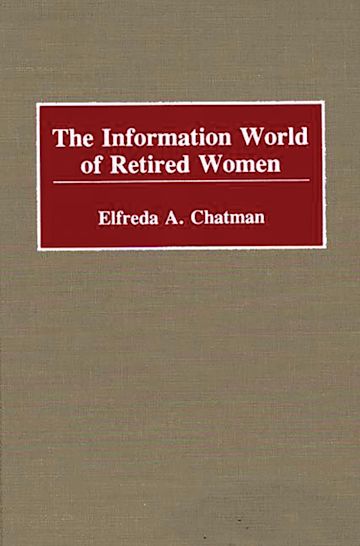 The Information World of Retired Women cover