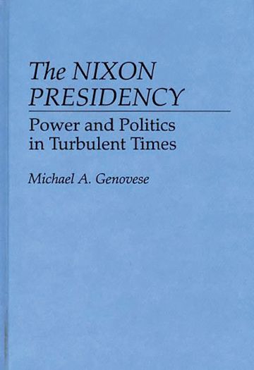 The Nixon Presidency cover