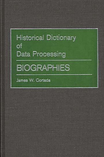 Historical Dictionary of Data Processing cover