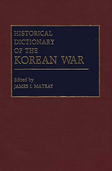 Historical Dictionary of the Korean War cover