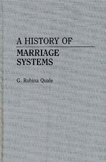 A History of Marriage Systems cover