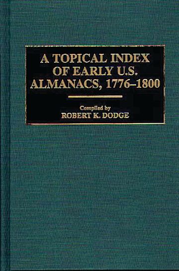 A Topical Index of Early U.S. Almanacs, 1776-1800 cover