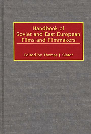 Handbook of Soviet and East European Films and Filmmakers cover