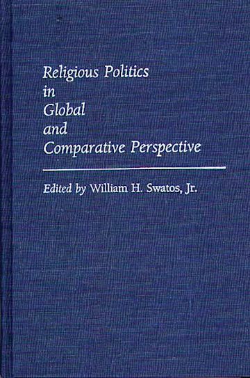 Religious Politics in Global and Comparative Perspective cover