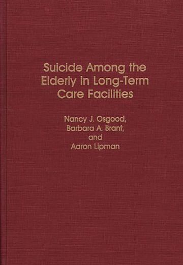 Suicide Among the Elderly in Long-Term Care Facilities cover