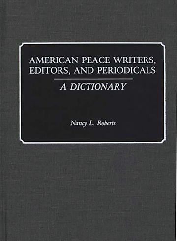 American Peace Writers, Editors, and Periodicals cover