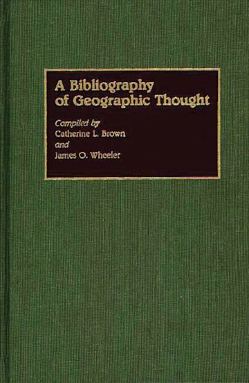 A Bibliography of Geographic Thought cover