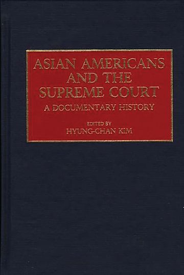 Asian Americans and the Supreme Court cover