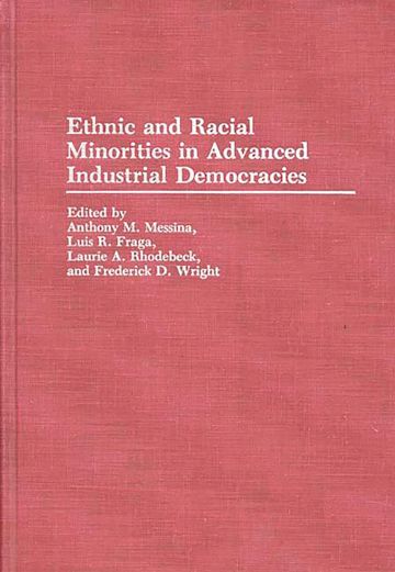 Ethnic and Racial Minorities in Advanced Industrial Democracies cover