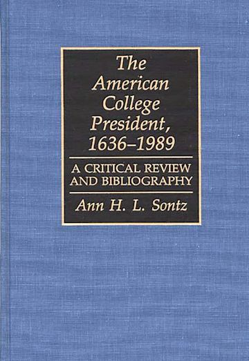 The American College President, 1636-1989 cover